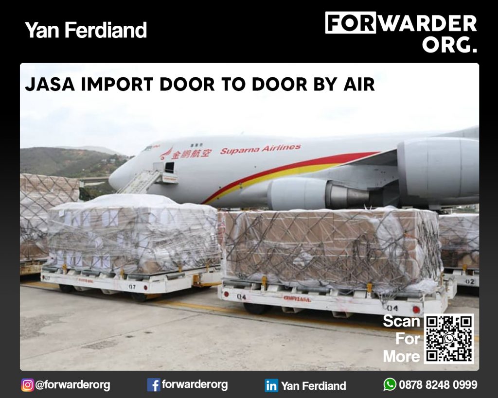 Jasa Import Door to Door By Air dari China | Forwarder Org