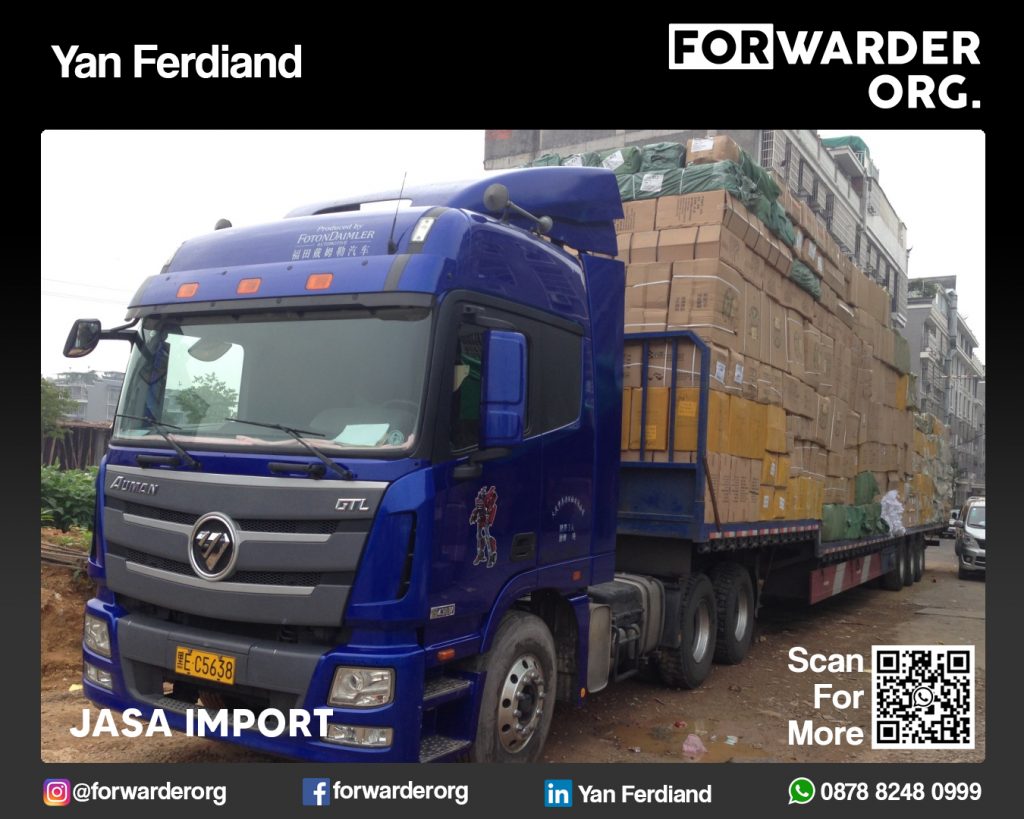 Jasa Forwarder Solusi Import China - Indonesia l FORWARDER ORG