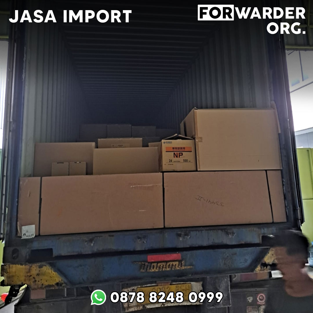 Forwarder Import Borongan Ke Indonesia | FORWARDER ORG