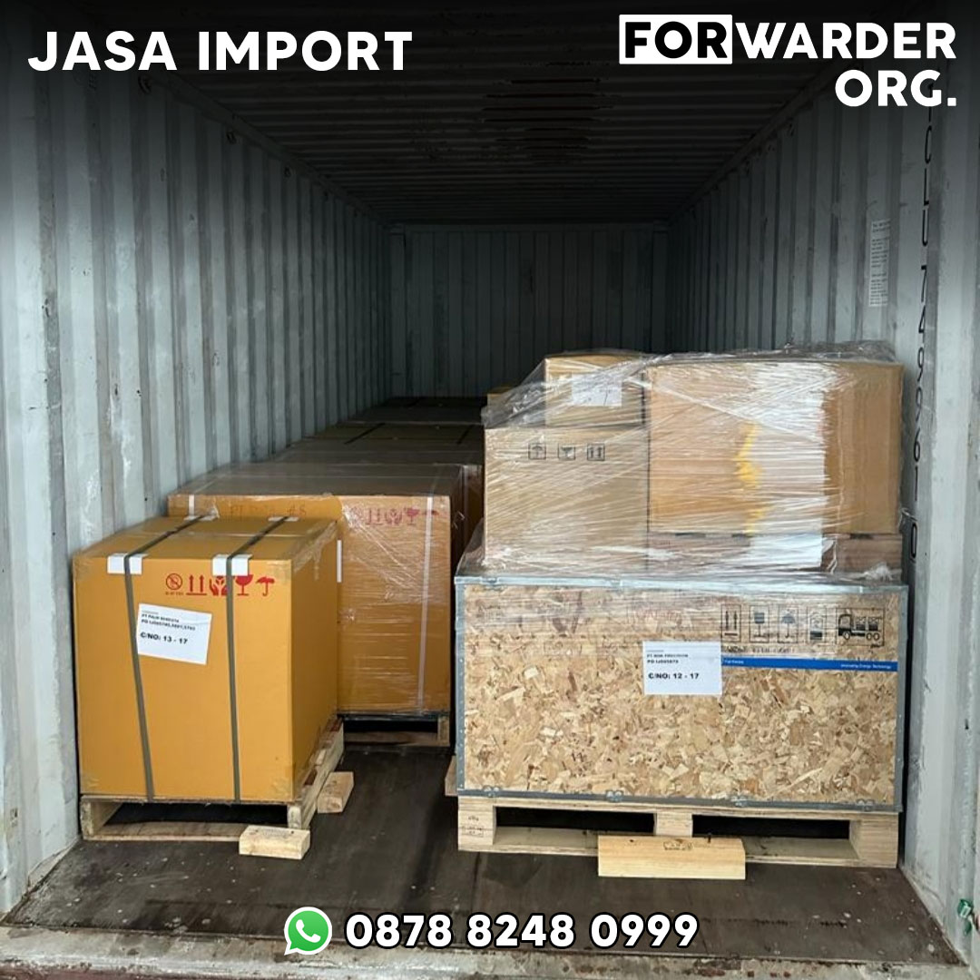 Jasa Forwarder Import ke Indonesia | FORWARDER ORG